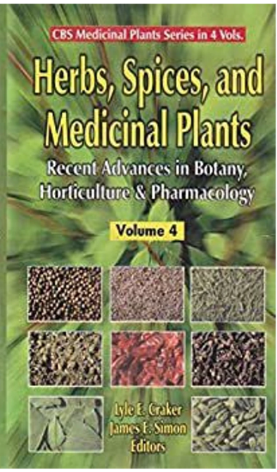 Herbs, Spices, & Medicinal Plants (In 4 Vols.) Vol. 4 (Recent Advances in Botany, Horticulture & Pharmacology)